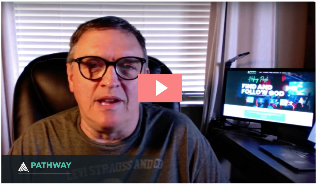 Video Testimonial by Bill Giovannetti from Pathway Church